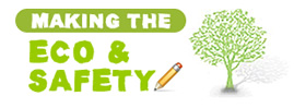 MAKING THE ECO＆SAFETY