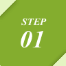 STEP 01