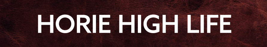 HORIE HIGH LIFE